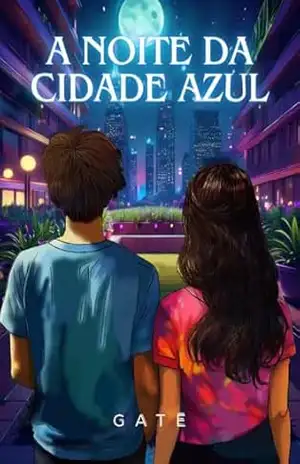 A noite da cidade azul (SUBSOLO Livro 2) – GATE The Gate