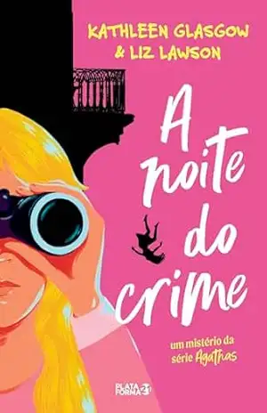 A noite do crime (Agathas Livro 2) – Kathleen Glasgow