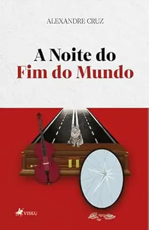 A Noite do Fim do Mundo – Alexandre Cruz