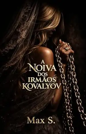 A Noiva dos Irmãos Kovalyov – Max Star