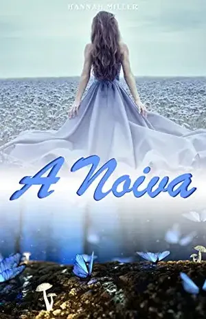 A Noiva - Hannah Miller