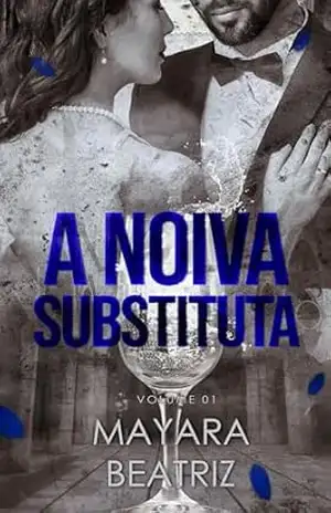 A Noiva Substituta – Mayara  Beatriz