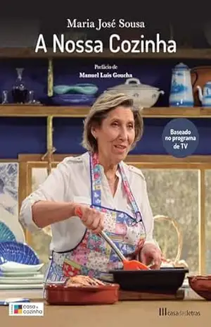 A Nossa Cozinha – Maria José Sousa