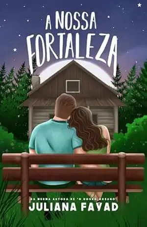 A Nossa Fortaleza - Juliana Fayad
