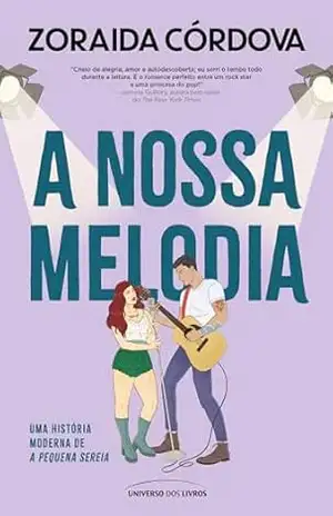 A nossa melodia (Meant to be) – Zoraida Córdova