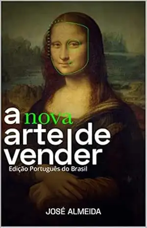 A Nova Arte de Vender: Edição Português do Brasil – Jose  Almeida