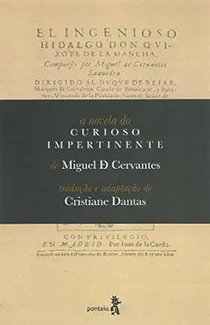 A novela do curioso impertinente – Miguel de Cervantes