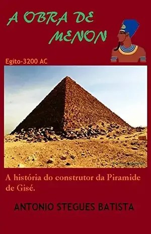 A OBRA DE MENON: Conto – Antonio Stegues Batista
