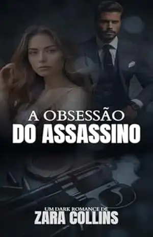 A Obsessão do Assassino – Zara Collins