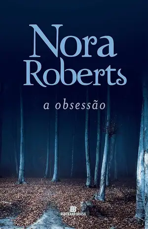A Obsessão - Nora Roberts