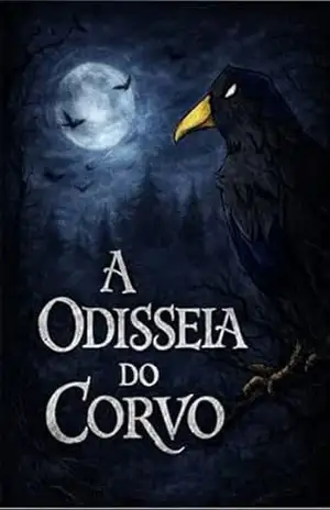 A Odisséia do corvo – Paulo Giovani  V. Filho