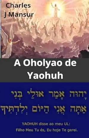 A Oholyao de Yaohuh – Charles J. Mansur