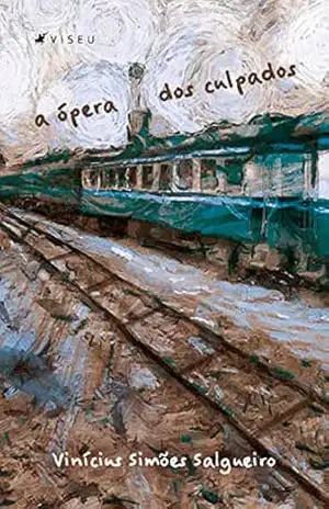 A ópera dos culpados – Vinícius Simões Salgueiro