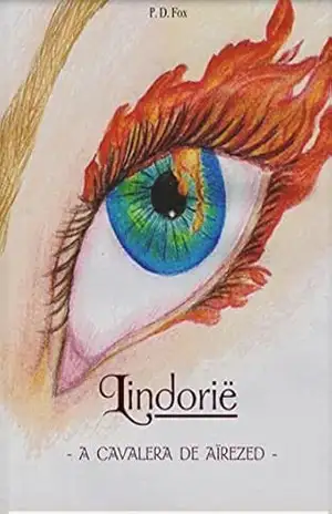 A ordem de Enid: Lindorië: a cavaleira de Aïrezed (A ordem de Enid (Origens) Livro 1) – P. D. Fox