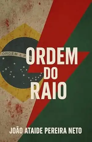 A ORDEM DO RAIO - João  Ataide Pereira Neto