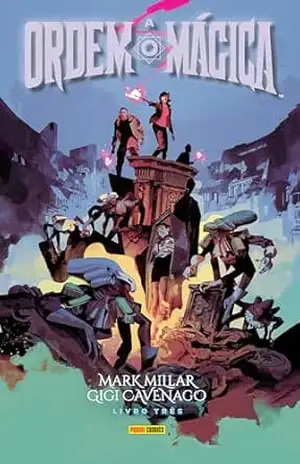 A Ordem Mágica vol. 03 – Mark Millar