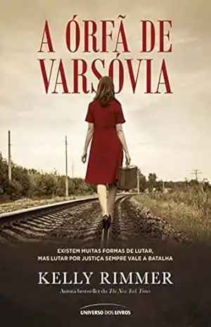 A órfã de Varsóvia - Kelly Rimmer