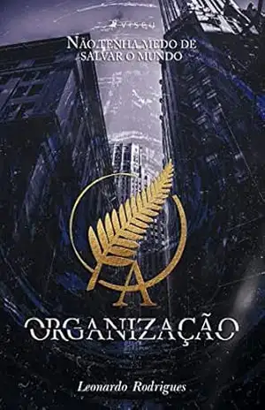 A Organização – Leonardo Rodrigues