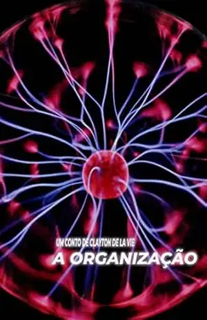 A Organização – Clayton De La Vie