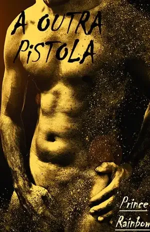 A outra pistola - Prince Rainbow