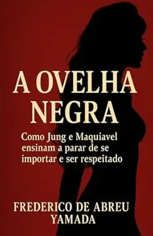 A Ovelha Negra – Frederico Abreu De Yamada