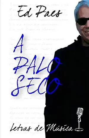 A Palo Seco – Ed Paes