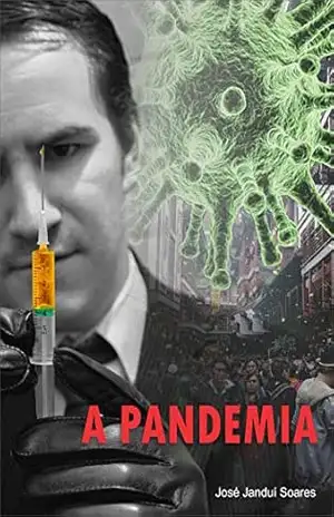 A Pandemia – José Janduí Soares