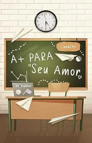 A+ para seu amor – Lunatre