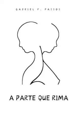 A Parte Que Rima – Gabriel F. Passos