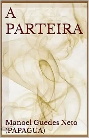 A PARTEIRA – Manoel Guedes Neto Guedes