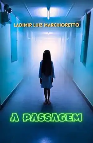 A passagem – Ladimir Luiz Marchioretto