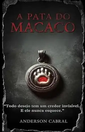 A PATA DO MACACO – ANDERSON CABRAL
