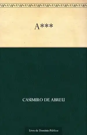 A*** – Casimiro de Abreu