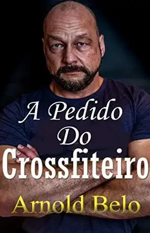 A Pedido do Crossfiteiro - Arnold Belo