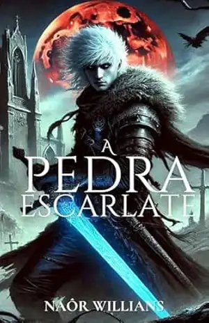 A Pedra Escarlate – Naor Willians