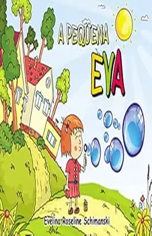 A Pequena Eva – Evelina Roseline Schimanski