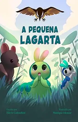 A Pequena Lagarta – Flávio Colombini
