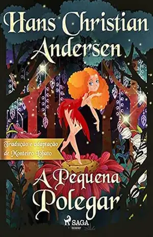 A Pequena Polegar (Os Contos Mais Lindos de Andersen) – H.C. Andersen