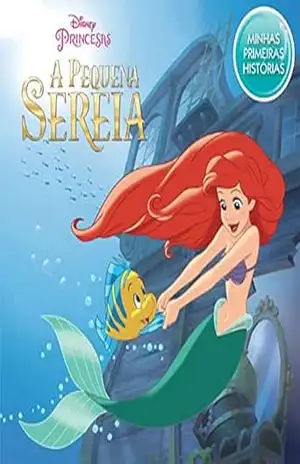 A Pequena Sereia – Coleção Disney Minhas Primeiras Histórias - Jefferson Ferreira