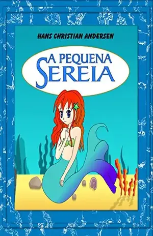A Pequena Sereia [Edição Especial Ilustrada] – Hans Christian Andersen