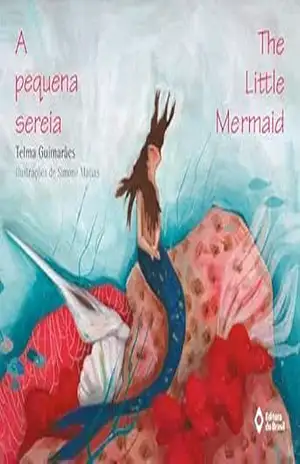 A pequena sereia: The Little Mermaid (Biclássicos) – Telma Guimarães