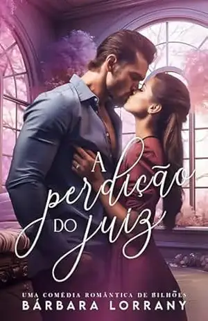 A PERDIÇÃO DO JUIZ | LIVRO ÚNICO – Bárbara Lorrany