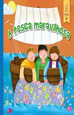 A pesca maravilhosa (Lê pra mim) – Jo Parry