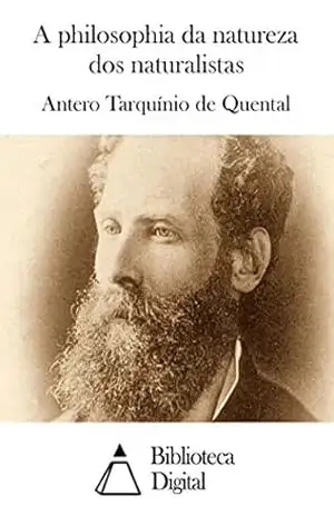 A philosophia da natureza dos naturalistas – Antero Tarquínio de Quental