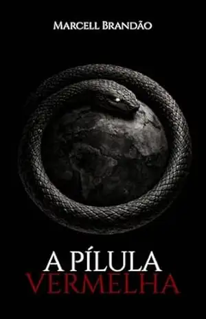 A Pílula Vermelha – Marcell Brandão