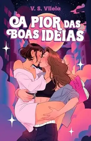 A pior das boas ideias – V. S. Vilela