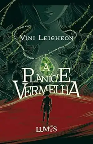 A planície vermelha – Vini  Leigheon