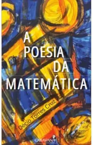 A poesia da matemática – Décio Torres Cruz