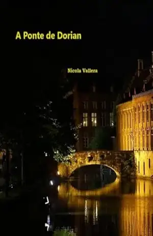 A Ponte de Dorian – Nicola Vallera