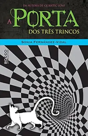 A porta dos três trincos – Sonia Fernández-Vidal